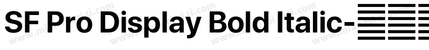 SF Pro Display Bold Italic字体转换
